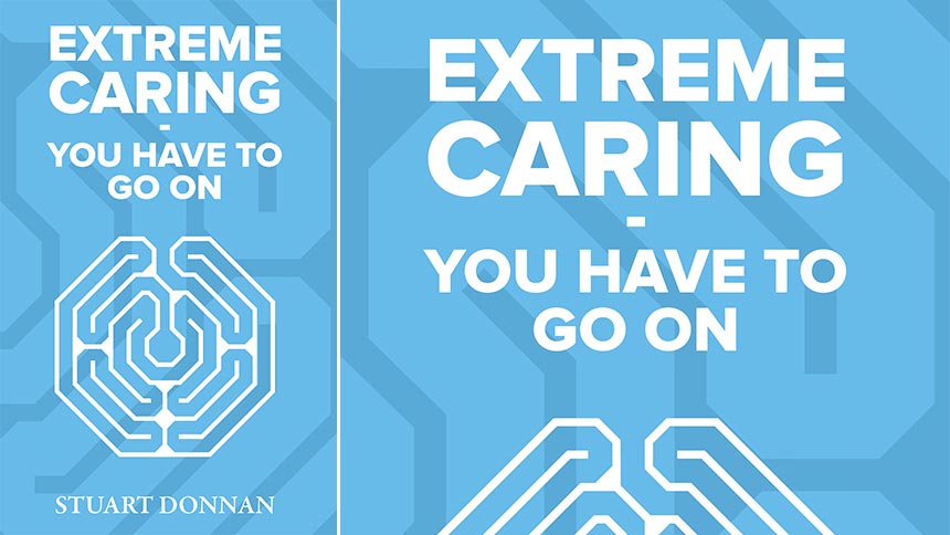Extreme caring, by Stuart Donnan