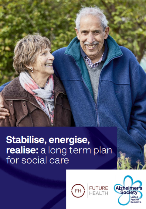 A picture of the front page of the Stablise, energise, realise: a long term plan for social care report