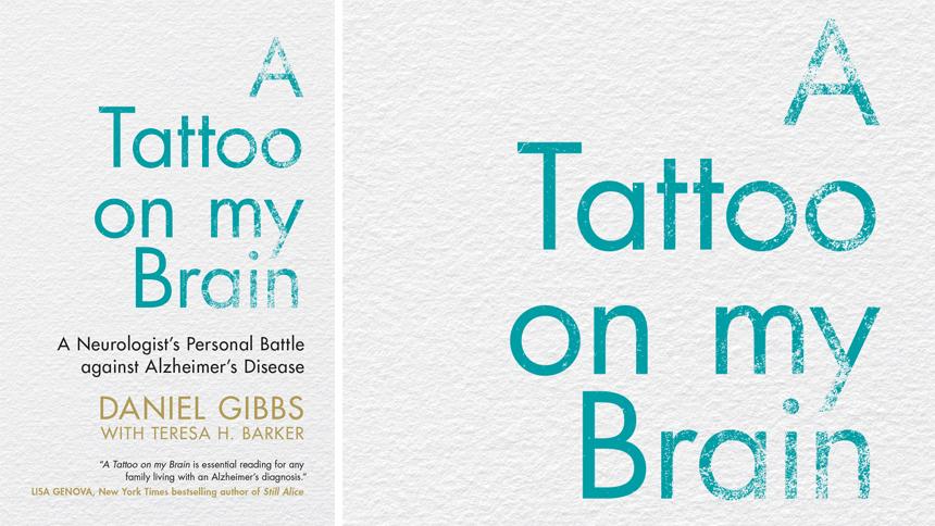 A Tattoo on my Brain, by Daniel Gibbs