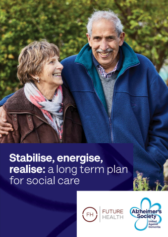 The cover of Alzheimer's Society's Stabilise, Energise, Realise report